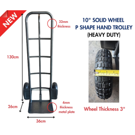 HEAVY DUTY P-SHAPE HAND TROLLEY WITH 10" SOLID WHEEL (Plate Thickness 4mm) - W36cm X L26cm X H130cm