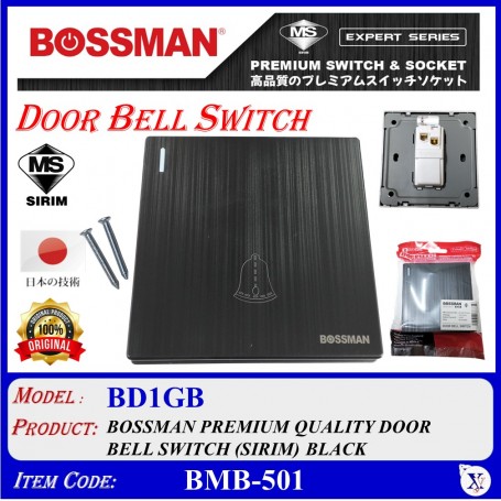 BOSSMAN PREMIUM QUALITY DOOR BELL SWITCH (SIRIM) WHITE / BLACK (1Gang)