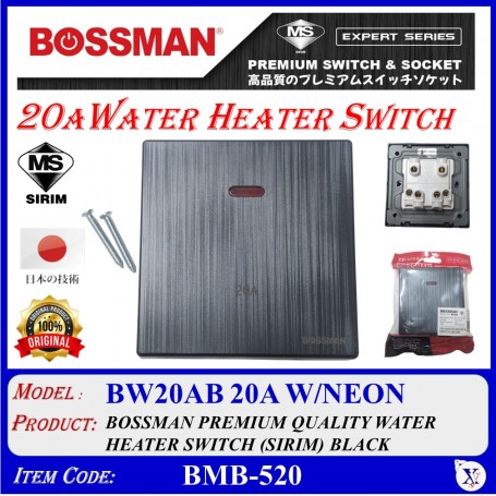 BOSSMAN PREMIUM QUALITY WATER HEATER SWITCH (SIRIM) 20A W/NEON (WHITE / BLACK)