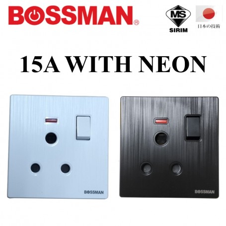 BOSSMAN PREMIUM QUALITY SINGLE SWITCHED SOCKET 15A W/NEON (SIRIM) (WHITE / BLACK)