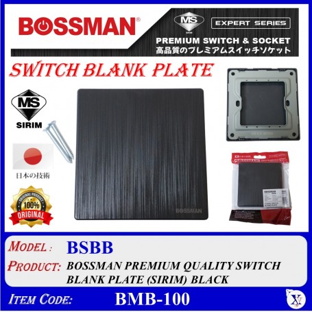 BOSSMAN PREMIUM QUALITY SWITCH BLANK PLATE (SIRIM) COVER (WHITE / BLACK)