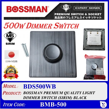 BOSSMAN PREMIUM QUALITY LIGHT DIMMER SWITCH (SIRIM) 500W (WHITE / BLACK)