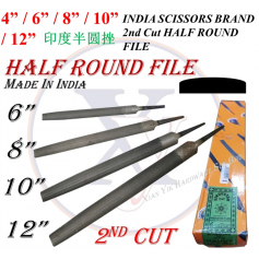 INDIA SCISSORS BRAND 2nd Cut HALF ROUND FILE ( 4"/6"/8"/10"/12")
