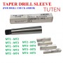 TAPER DRILL SLEEVE (FOR DRILL CHUCK ARBOR)